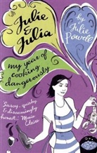 Julie Powell - Julie and Julia