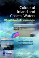 Hartmut Graßl, Dmitr Pozdnyakov, Dmitry Pozdnyakov, Andrea Lang, Andreas Lang - Color of Inland and Coastal Waters