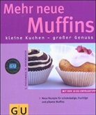Stefanie Poziombka, Birgit Rademacker, Michael Brauner - Mehr neue Muffins