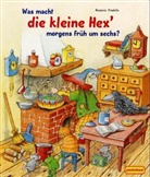Rosanna Pradella - Was macht die kleine Hex' morgens früh um sechs?