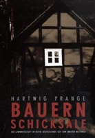 Hartwig Prange - Bauernschicksale