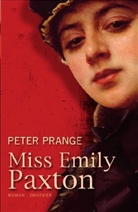 Peter Prange - Miss Emily Paxton