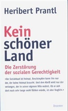 Heribert Prantl - Kein schöner Land