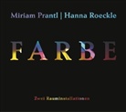 Miria Prantl, Miriam Prantl, Hanna Roeckle, Roland Scotti - Farbe