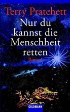 Terry Pratchett - Nur Du kannst die Menschheit retten