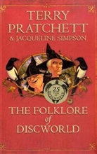 Terry Pratchett, Jacqueline Simpson, Paul Kidby - The Folklore of Discworld