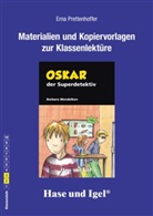 Erna Prettenhoffer, Ernestina Prettenhoffer, Barbara Wendelken, Susanne Bochem - Materialien & Kopiervorlagen (light) zu Barbara Wendelken, Oskar, der Superdetektiv
