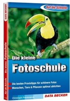 Christoph Prevezanos - Die kleine Fotoschule