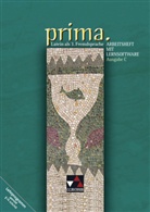 Sigrun Leistritz, Silva Mertens, Visser-Wermuth, Clemen Utz, Clement Utz - Prima, Ausgabe C: prima C Arbeitsheft, m. CD-ROM