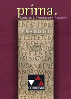 Clemen Utz, Clement Utz - Prima, Ausgabe C: Vokabelheft
