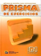María Ángele Buendía Perni, María Ángeles Buendía Perni, María Bueno Olivares, Rosa María Lucha Cuadros - Prisma Progresa - Nivel B1: Prisma de ejercicios - Arbeitsbuch