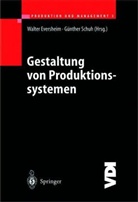 Produktion und Management - Bd.3: Gestaltung von Produktionssystemen