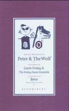 Bono Friday, Gavin Friday, Sergej Prokofjew, Bono - Peter & The Wolf, w. Audio-CD