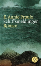 Annie Proulx - Schiffsmeldungen