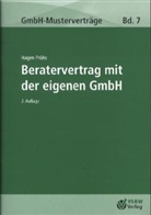 Hagen Prühs - Beratervertrag mit der eigenen GmbH