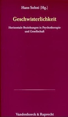 Hans Sohni, Han Sohni, Hans Sohni - Psychoanalytische Blätter - Bd.12: Geschwisterlichkeit