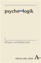 Rolf Kühn, Karl H. Witte - psycho-logik - Bd.5: Religion und Modernität