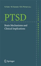 N. Kato, R K Pitman, N. Kato, Nobumasa Kato, Kawata, M Kawata... - PTSD