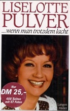 Liselotte Pulver - Wenn man trotzdem lacht