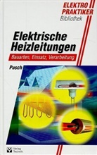 Eberhard Pusch - Elektrische Heizleitungen