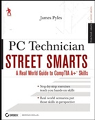 James Pyles - Pc Technician Street Smarts