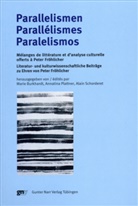 Marie Burkhardt, Annatina Plattner, Schorderet, Alain Schorderet - Parallelismen / Parallélismes / Paralelismos