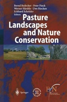 Peter Finck, Peter Finck et al, Werne Härdtle, Werner Härdtle, Bernd Redecker, Uwe Riecken... - Pasture Landscapes and Nature Conservation