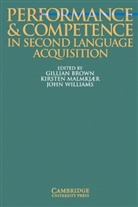 Gillian Brown, Kirsten Malmkjaer, John Williams - Performance & Competence in Second Language Acquisition