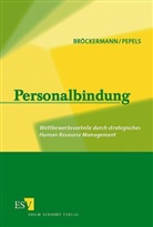 Reiner Bröckermann, Werner Pepels - Personalbindung