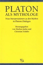 Marku Janka, Markus Janka, Christi Schäfer, Christian Schäfer - Platon als Mythologe