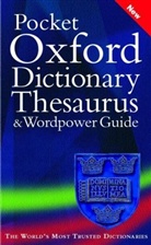 Sara Hawker - Pocket Oxford Dictionary Thesaurus and Wordpower Guide