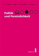 Johannes Pollak, Frit Sager, Fritz Sager, Ulri Sarcinelli, Ulrich Sarcinelli, Ulrich Sarcinelli u a... - Politik und Persönlichkeit