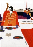 Jochen Bonz - Popkulturtheorie