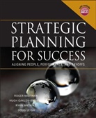 Hugh Oakley Browne, R Kaufman, Roge Kaufman, Roger Kaufman, Roger (Florida State University) Kaufman, Roger (Florida State University) Oakley-B Kaufman... - Strategic Planning for Success