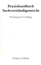 Praxishandbuch Sachverst&auml;ndigenrecht