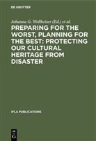 E Gwinn, E Gwinn, Johann G Wellheiser, Johanna G Wellheiser, Nancy E. Gwinn, Johanna G. Wellheiser - Preparing for the Worst, Planning for the Best: Protecting our Cultural Heritage from Disaster
