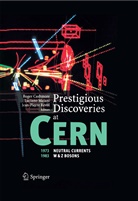 Roger Cashmore, Lucian Maiani, Luciano Maiani, Jean-Pierre Revol - Prestigious Discoveries at CERN