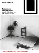 Ulric Conrads, Ulrich Conrads, Peter Neitzke - Programme und Manifeste zur Architektur des 20. Jahrhunderts