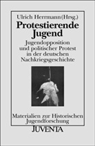 Herrmann, Ulric Herrmann, Ulrich Herrmann - Protestierende Jugend