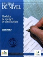 Collectif, Paul Gozalo Gómez, Maria Martín - Pruebas de nivel modelos de examen de clasificacion