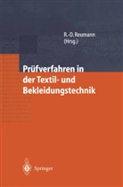 Ralf- Reumann, Ralf-Diete Reumann, Ralf-Dieter Reumann - Prüfverfahren in der Textil- und Bekleidungstechnik, 2 Bde.