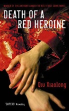 Xiaolong Qiu, QIU XIAOLONG, Qiu Xiaolong - Death of a Red Heroine