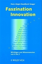 Hans-Jürgen Quadbeck-Seeger - Faszination Innovation
