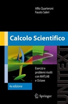 Alfio Quarteroni, F. Saleri - Calcolo scientifico