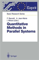 Francois Baccelli, Alain Jean-Marie, Isi Mitrani - Quantitative Methods in Parallel Systems
