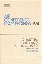 Gary G. Ihas, Y. Takano, Yasumasa Takano - Quantum Fluids and Solids 1989