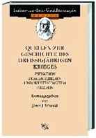 Josef J Schmid, Josef J. Schmid - Quellen zur Geschichte des Dreißigjährigen Krieges