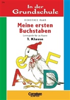 Dorothee Raab - Meine ersten Buchstaben, 1. Klasse