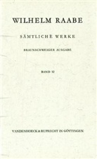 Wilhelm Raabe, Karl Hoppe, Hans Oppermann, Jost Schillemeit - Sämtliche Werke - 12: Frau Salome. Die Innerste. Vom alten Proteus. Horacker