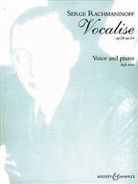 Sergej W. Rachmaninow, Sergej Wassiljewitsch Rachmaninow - Vocalise